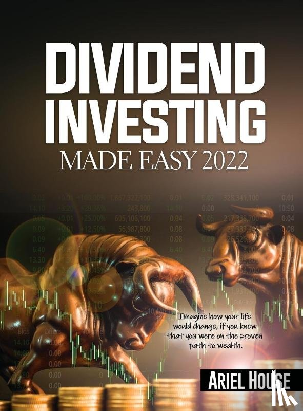 Ariel House - Dividend Investing Made Easy 2022