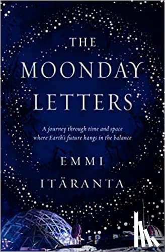 Itaranta, Emmi - The Moonday Letters