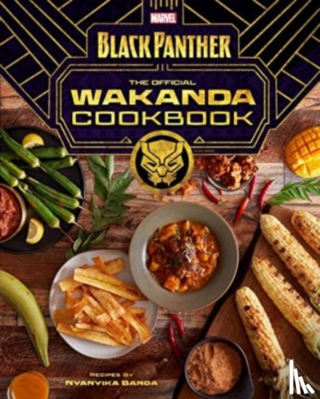 Banda, Nyanyika - Marvel Comics' Black Panther: Wakanda Cookbook