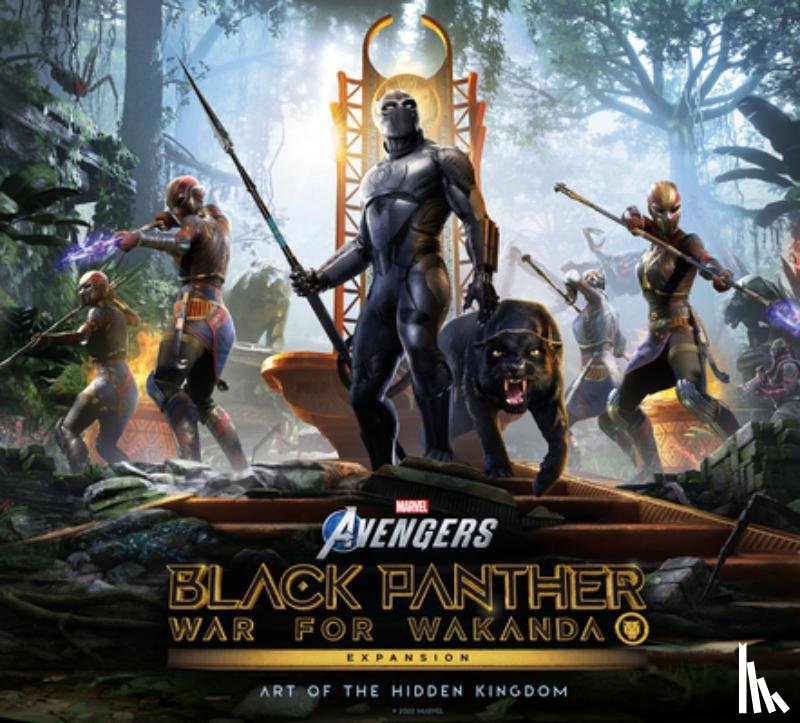 Pellett, Matthew - Marvel's Avengers: Black Panther: War for Wakanda - The Art of the Expansion: Art of the Hidden Kingdom
