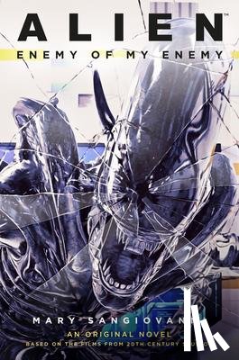 SanGiovanni, Mary - Alien: Enemy of My Enemy