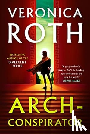 Roth, Veronica - Arch-Conspirator