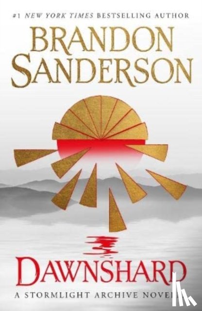 Sanderson, Brandon - Dawnshard: A Stormlight Archive novella (B-format export paperback)