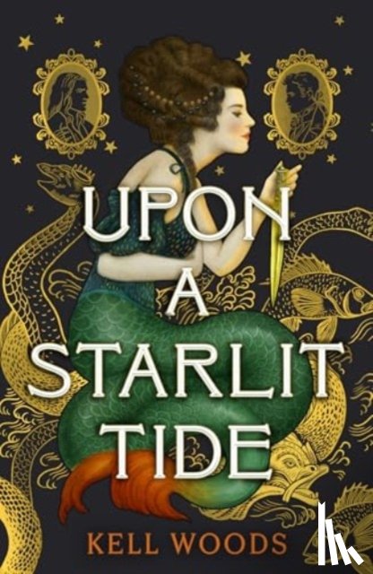 Woods, Kell - Upon a Starlit Tide