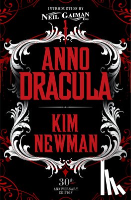 Newman, Kim - Anno Dracula Signed 30th Anniversary Edition