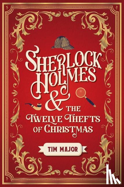 Major, Tim - Sherlock Holmes and the Twelve Thefts of Christmas