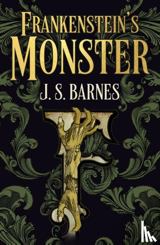 Barnes, J.S. - Frankenstein's Monsters