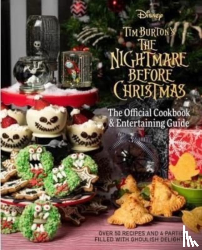 Revenson, Jody, Laidlaw, Kim, Hall, Caroline - The Nightmare Before Christmas: The Official Cookbook and Entertaining Guide