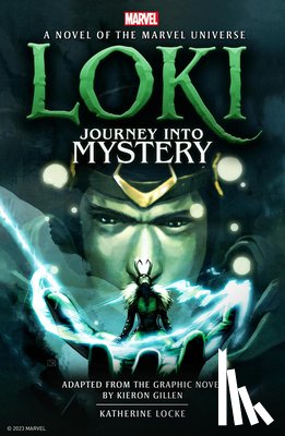 Locke, Katherine - Loki: Journey Into Mystery prose novel
