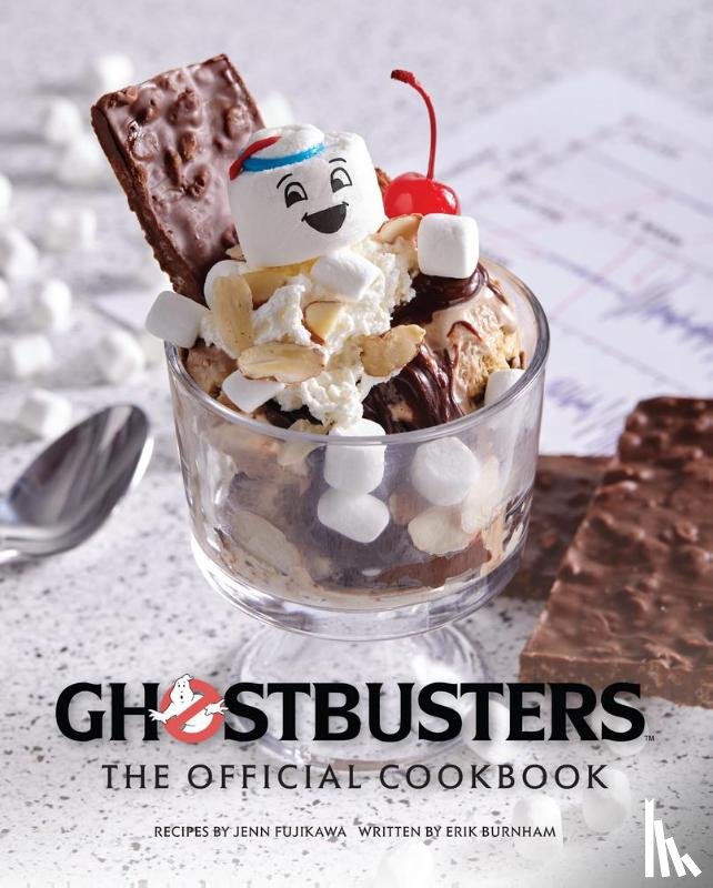 Fujikawa, Jenn, Burnham, Erik - Ghostbusters: The Official Cookbook