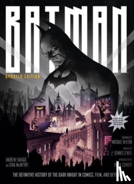 McIntyre, Gina - Batman: The Definitive History of the Dark Knight in Comics, Film, and Beyond - Updated Edition