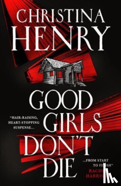 Henry, Christina - Good Girls Don't Die