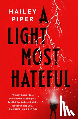 Piper, Hailey - A Light Most Hateful