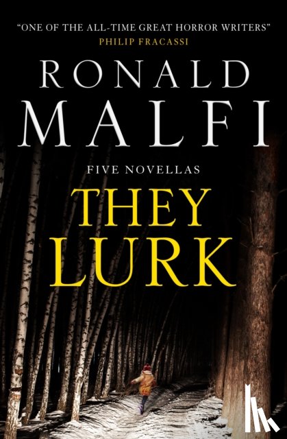 Malfi, Ronald - They Lurk