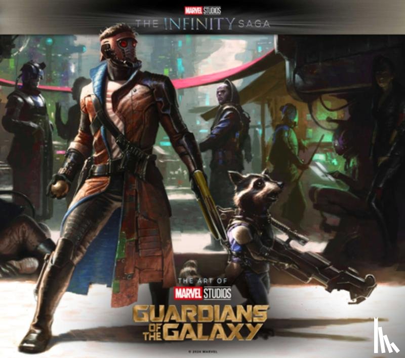 Jarvins, Marie - Marvel Studios' The Infinity Saga - Guardians of the Galaxy: The Art of the Movie