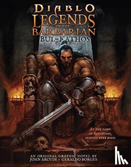 Arcudi, John - Diablo: Legends of the Barbarian Bul-Kathos