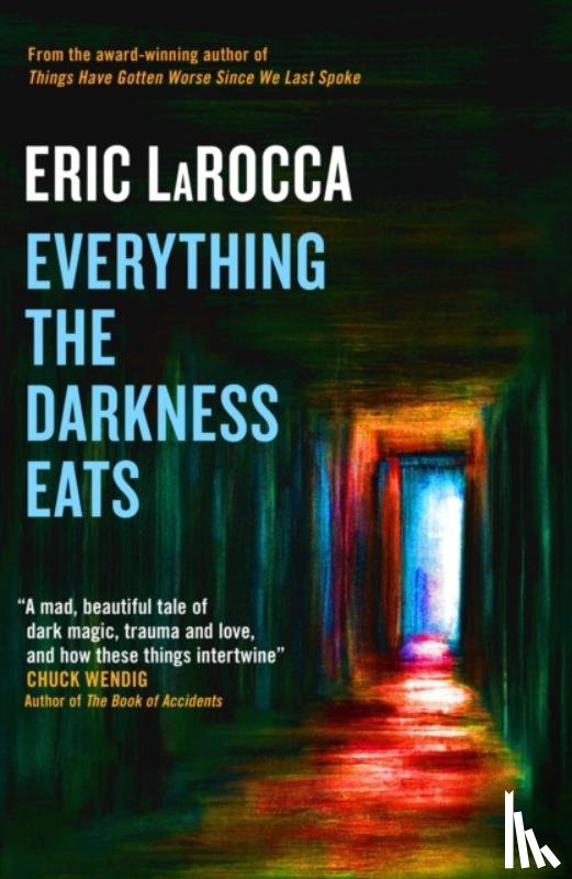 LaRocca, Eric - Everything the Darkness Eats