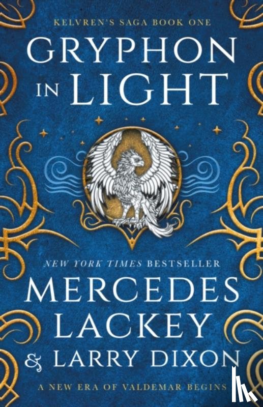 Lackey, Mercedes, Dixon, Larry - Kelvren's Saga - Gryphon in Light