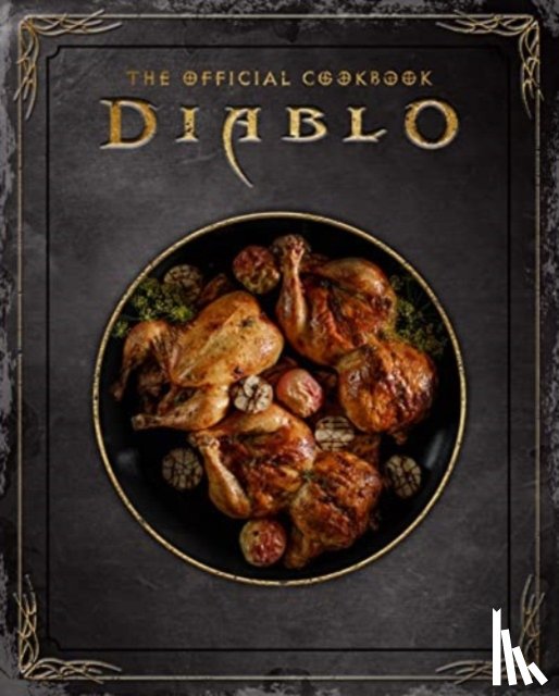Lunique, Andy, Barba, Rick - Diablo: The Official Cookbook
