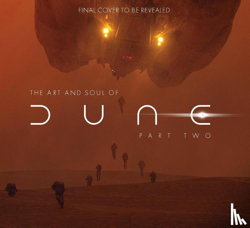 Lapointe, Tanya - The Art and Soul of Dune: Part Two