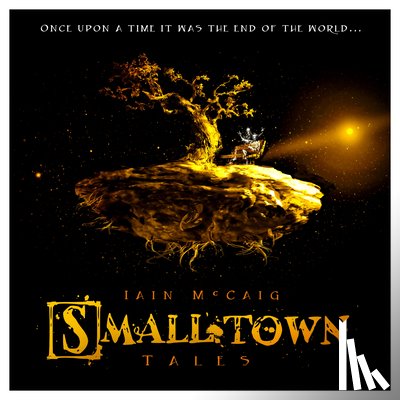 McCaig, Iain - Smalltown Tales