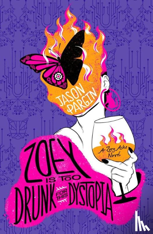 Pargin, Jason, Wong, David - Zoey is too Drunk for this Dystopia