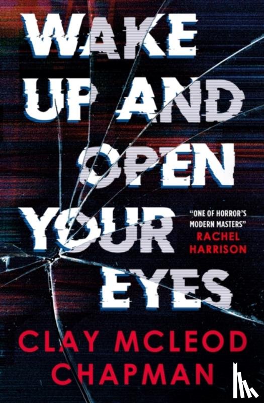 McLeod Chapman, Clay - Wake Up and Open Your Eyes