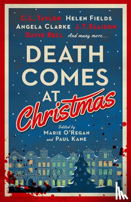 Taylor, C.L., Cummins, Fiona, Benedict, Alexandra, Holliday, Susi - Death Comes at Christmas