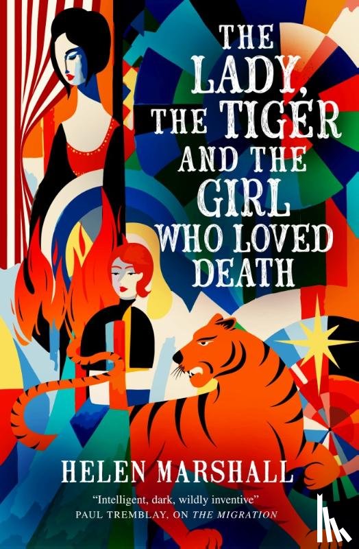 Marshall, Helen - The Lady, the Tiger and the Girl Who Loved Death