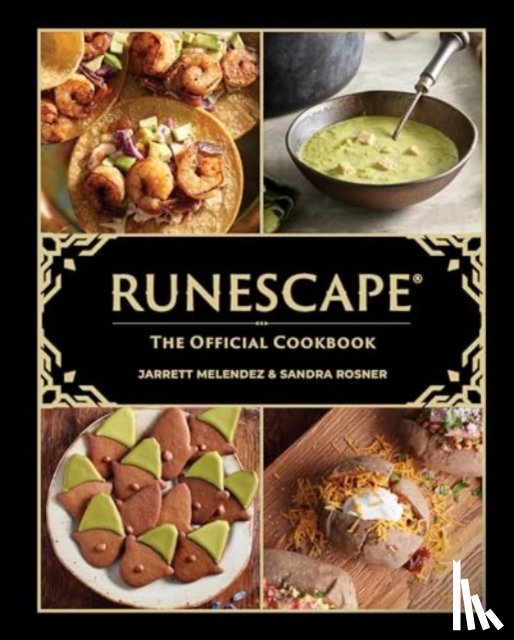 Rosner, Sandra, Melendez, Jarrett - RuneScape: The Official Cookbook