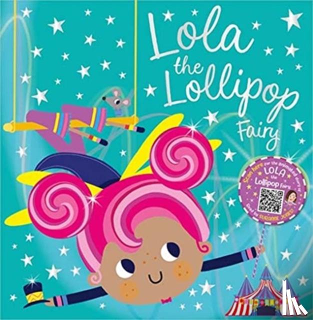 Bugbird, Tim, Ideas, Make Believe - Lola the Lollipop Fairy