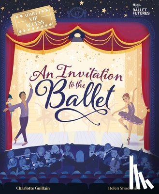 Guillain, Charlotte - INVITATION TO THE BALLET