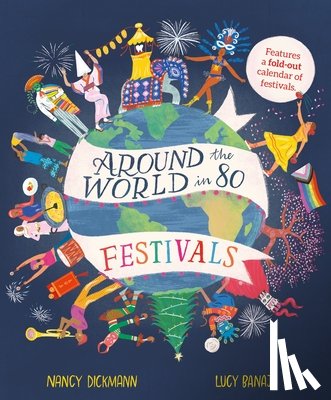 Dickmann, Nancy - Around the World in 80 Festivals