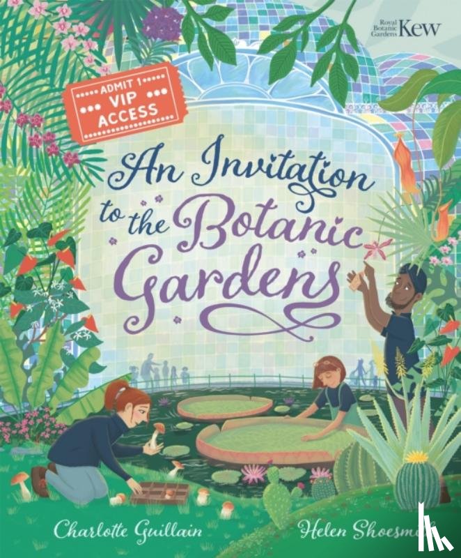 Guillain, Charlotte - An Invitation to the Botanic Gardens