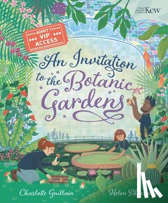 Guillain, Charlotte - An Invitation to the Botanical Gardens