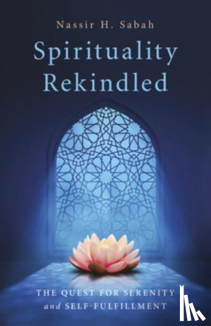 Sabah, Nassir H. - Spirituality Rekindled