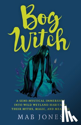 Jones, Mab - Bog Witch