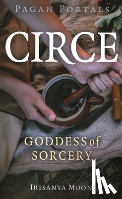 Moon, Irisanya - Pagan Portals - Circe