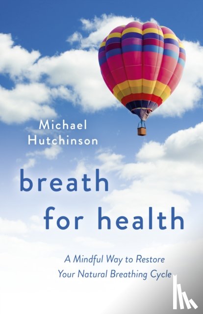 Hutchinson, Michael D - Breath for Health