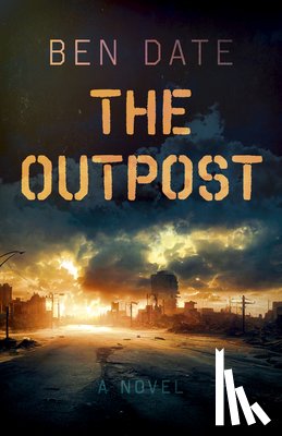 Date, Ben - Outpost, The