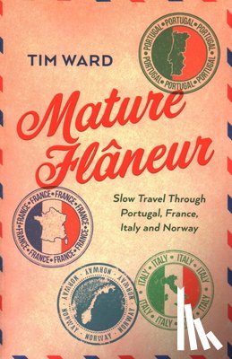 Ward, Tim - Mature Flaneur
