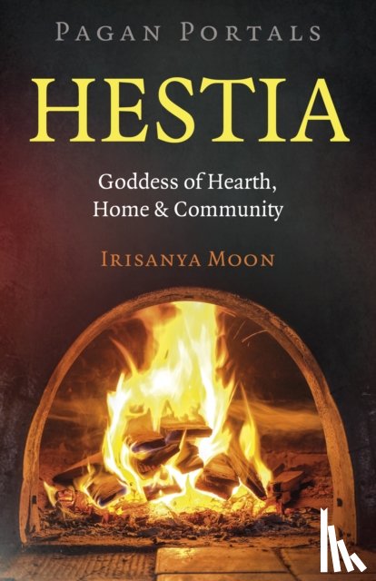 Moon, Irisanya - Pagan Portals: Hestia