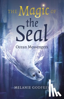 Godfrey, Melanie - Magic of the Seal, The