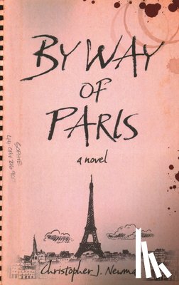 Newman, Christopher J. - By Way of Paris