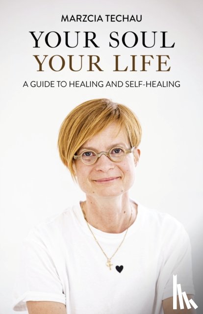 Techau, Marzcia - Your Soul, Your Life