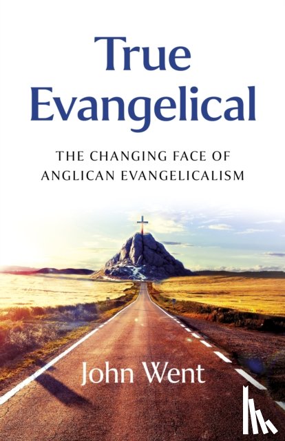Went, John - True Evangelical