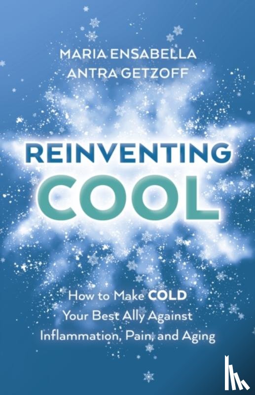 Getzoff, Antra, Ensabella, Maria - ReInventing Cool