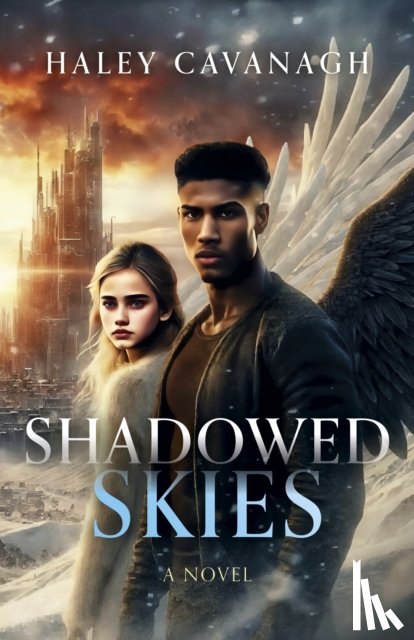 Cavanagh, Haley - Shadowed Skies