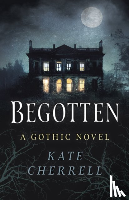 Cherrell, Kate - Begotten