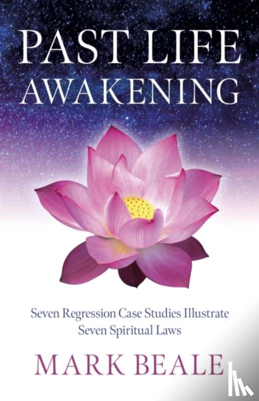 Beale, Mark - Past Life Awakening